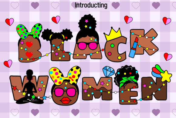 Black Women Typeface: A Bold and Expressive Choice for Campaign Design