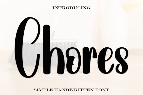 Chores: A Script Font with Personality