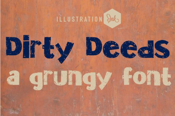 Dirty Deeds Font: A Rugged Typeface for Digital Branding