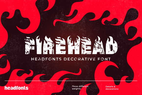 Firehead Font: A Spark for Your Brand Campaigns