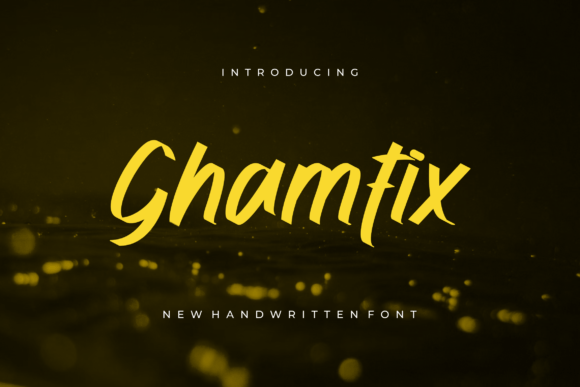 Ghamfix Font Review: A Bold and Stylish Handwritten Typeface for Creative Projects