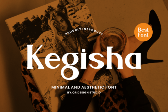 Kegisha: A Serif Typeface with Editorial Flair