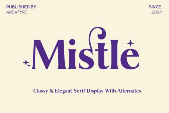 Mistle: A Bold Serif Font for Editorial Design