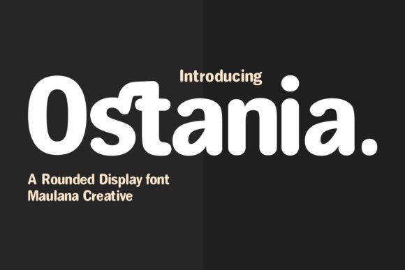 Ostania Font: A Bold Typeface for Digital Design