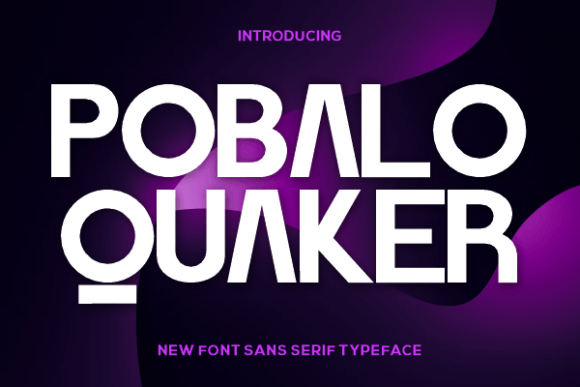 Pobalo Quaker: A Bold Typeface for Branding with Personality
